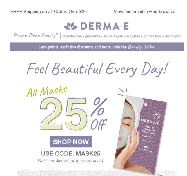 save 25 % off masks at Derma-E use code MASK25 to save