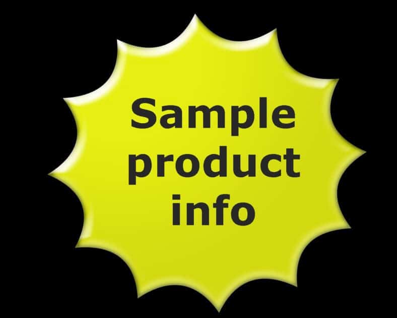Sample product info. Black background with yellow sticker. Sticker has black Sample product info text.