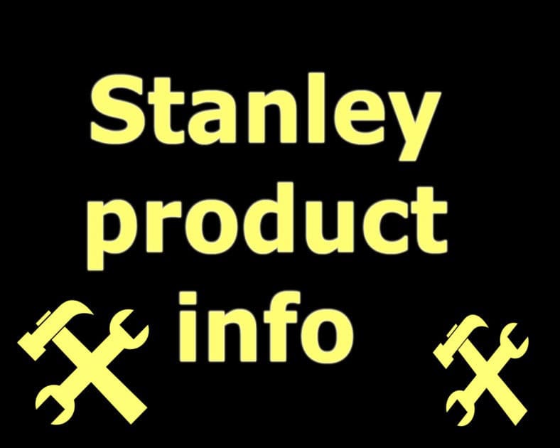 Stanley product info banner. yellow text Stanley product info with a hammer and wrench shape off to the sides of text.