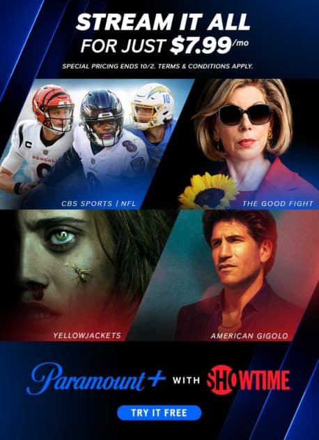 paramount plus(+_ with showtime banner stream it all for just $7.99/mo. ends 10/'2/2022.