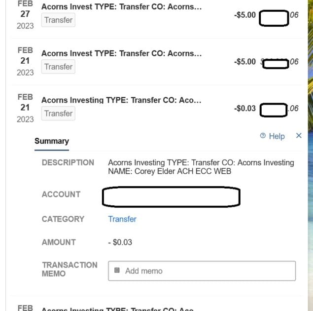 Acorn investing paid to a Corey Elder. The payment was $0.03 (cents)