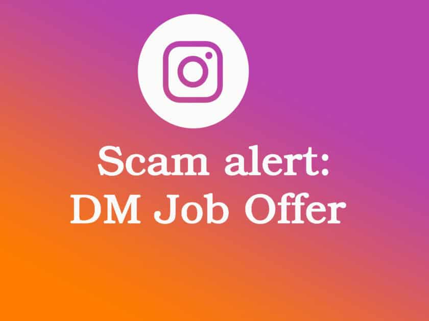 Instagram Scam Alert banner. Whiate IG icon followed by White text reading: Scam alert: DM Job Offer. Backgrond color light purplle and orange. Created using Photoshop CS4.